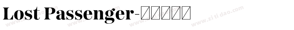 Lost Passenger字体转换